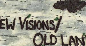 New Visions/Old Lands Reprise